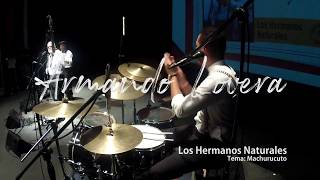 5. Los Hermanos Naturales - Machurucuto [Armando Lovera Rada | Live Drum Cam]