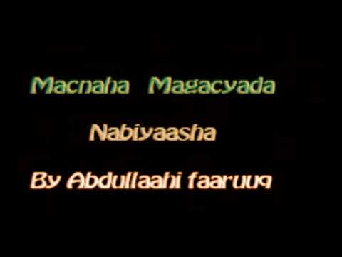 Macnaha magacyada nabiyada by sh cabdullaahi faaruuq