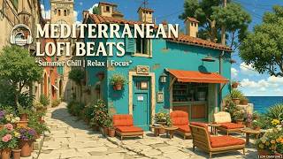lofi music - chill lofi vibes ~ sunny coastal town - soft lofi beats to relax and study
