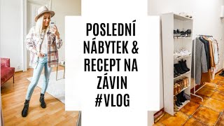 POSLEDNÍ NÁBYTEK & RECEPT NA ZÁVIN