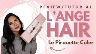 L'ange Le Pirouette Curling iron Review / Tutorial