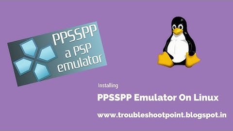 How to Run PSP Game On Linux [PPSSPP]