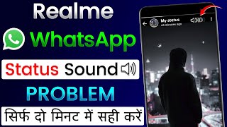 Whatsapp Status Sound Problem Realme Whatsapp Status Sound Low Problem Realme Status Problem