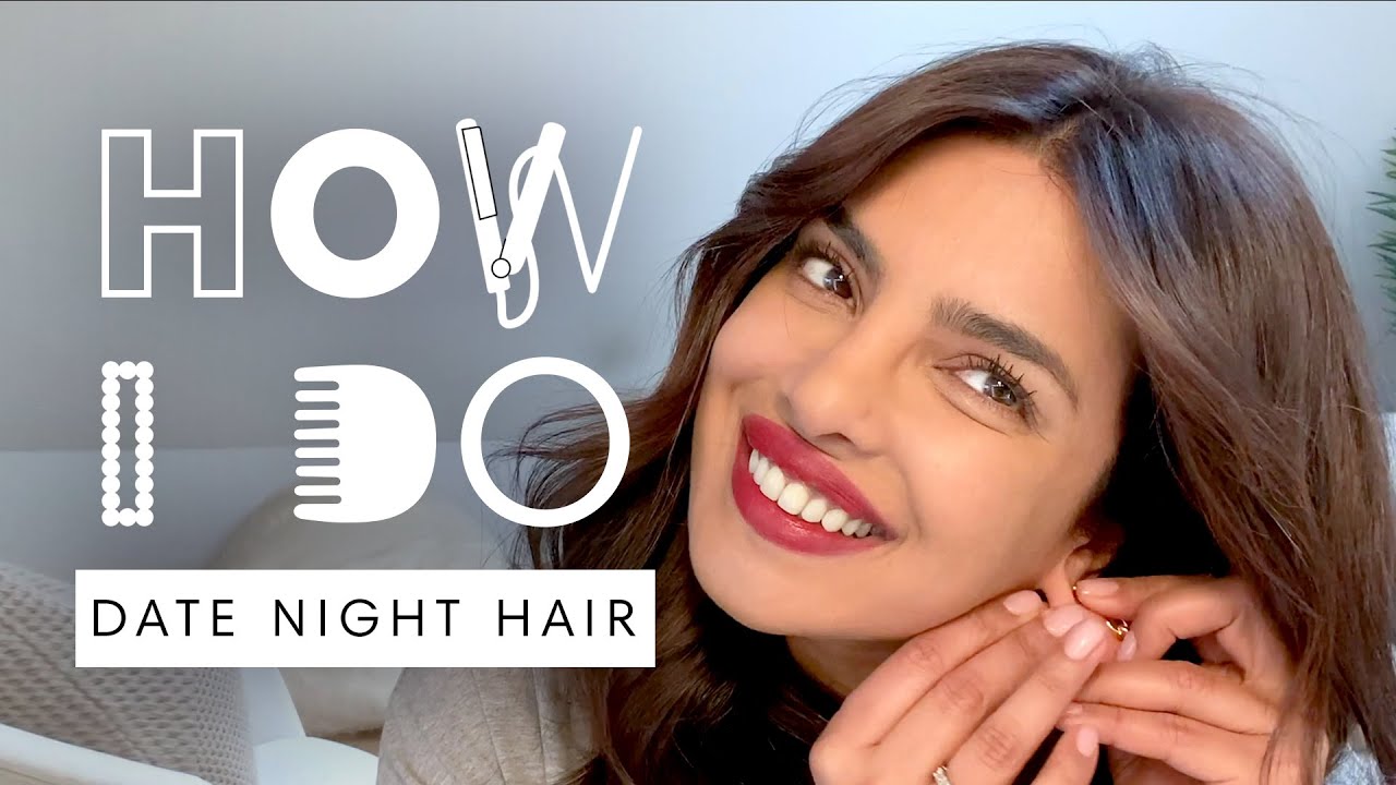 Priyanka Chopra Jonas' Date Night Hair Tutorial | How I Do | Harper's  BAZAAR - YouTube