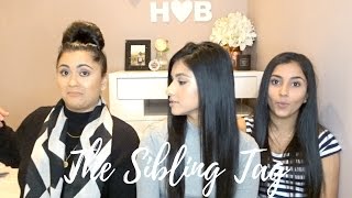 THE SIBLING TAG | 3 SISTERS | THE LIFE OF B