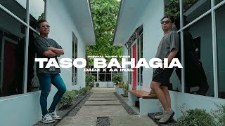 TSO BAHAGIA   AA INAL feat  DADE TAZSICK (OFFICIAL MUSIC VIDEO)