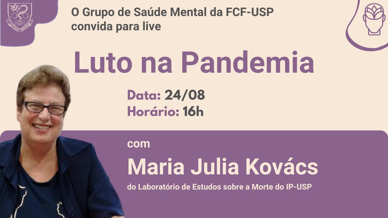 Luto na Pandemia com Profa Maria Julia Kovács - YouTube