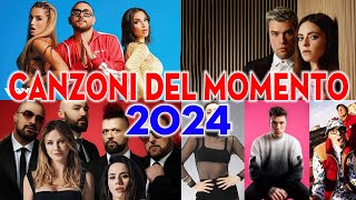 CANZONI DEL MOMENTO 2024 - ANNALISA, ANGELINA , IRAMA, MR RAIN, MAHMOOD, SANREMO - MIX ESTATE 2024