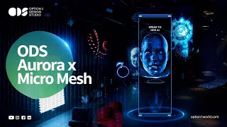 ODS Aurora x Micro Mesh | Volumetric AI Solution