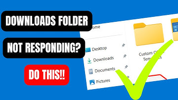 How To Fix Downloads Folder Not Responding on Windows 11/10 [2023]