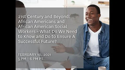 21st Century and Beyond: What African-American Soc...