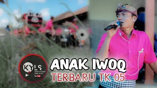 ANAK IWOQ - TEMU KARYA 05 TERBARU