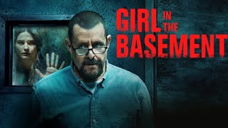 أب يعمل  علاقة  ببنته عشان تسمع كلامه و بيخلف منها 4 اطفال _ - ملخص فيلم The Girl in the basement