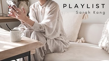 [Playlist] Music To Start Your Day｜Sarah Kang Collection
