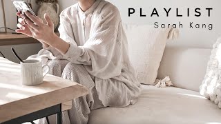 【Relax Playlist】Best Chill Songs｜Sarah Kang Collection screenshot 2