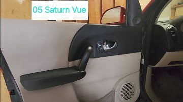 05 Saturn Vue Door Panel removal