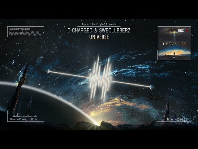 D-Charged & SweClubberz - Universe [HQ Edit] class=