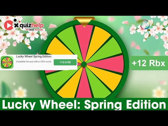 Lucky Wheel: Spring Edition Quiz Answers - My Neobux Portal