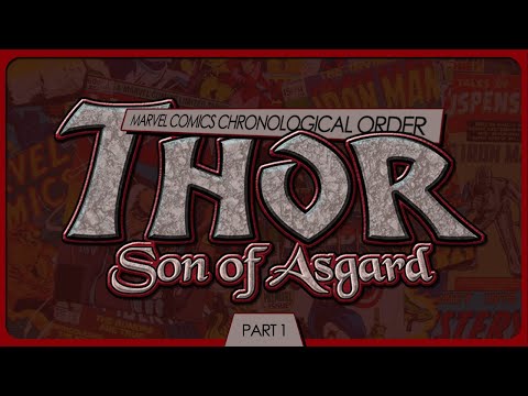Marvel Comics Chronological Order 1 | Thor: Son of Asgard | Part 1