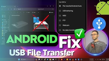 Android Phone File Transfer Not Showing On Windows!