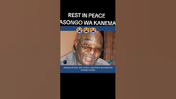 REST IN PEACE KASONGO WA KANEMA 