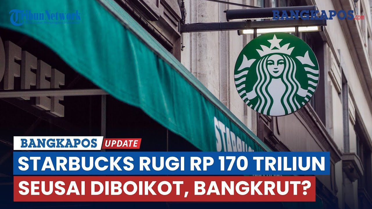 Dituduh Dukung Israel, Starbucks Rugi Rp 170 Triliun seusai Diboikot ...