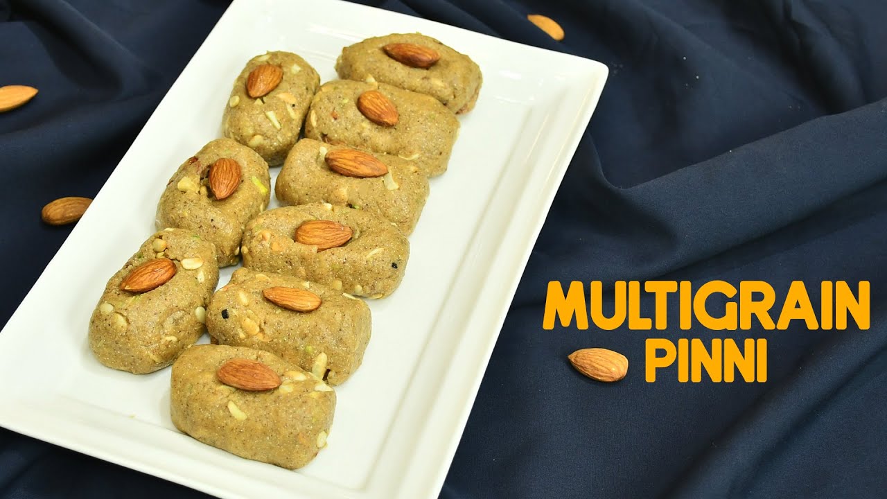 Multigrain Pinni | मल्टीग्रेन पिनी | Atta & Dry Fruits Gond Pinni | Winter Special |#ChefHarpalSingh | chefharpalsingh