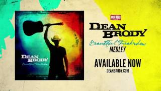 Video thumbnail of "Dean Brody - Beautiful Freakshow (Medley)"