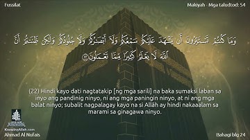 041 | Surah Fussilat | Ahmad Al Nufais with an filipino translation
