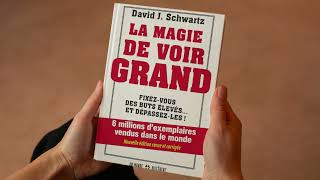 La Magie de voir GRAND, David J. Schwartz