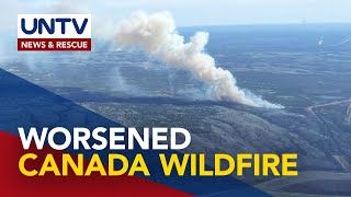 Matinding wildfire, nananalasa na sa ilang bahagi ng Canada