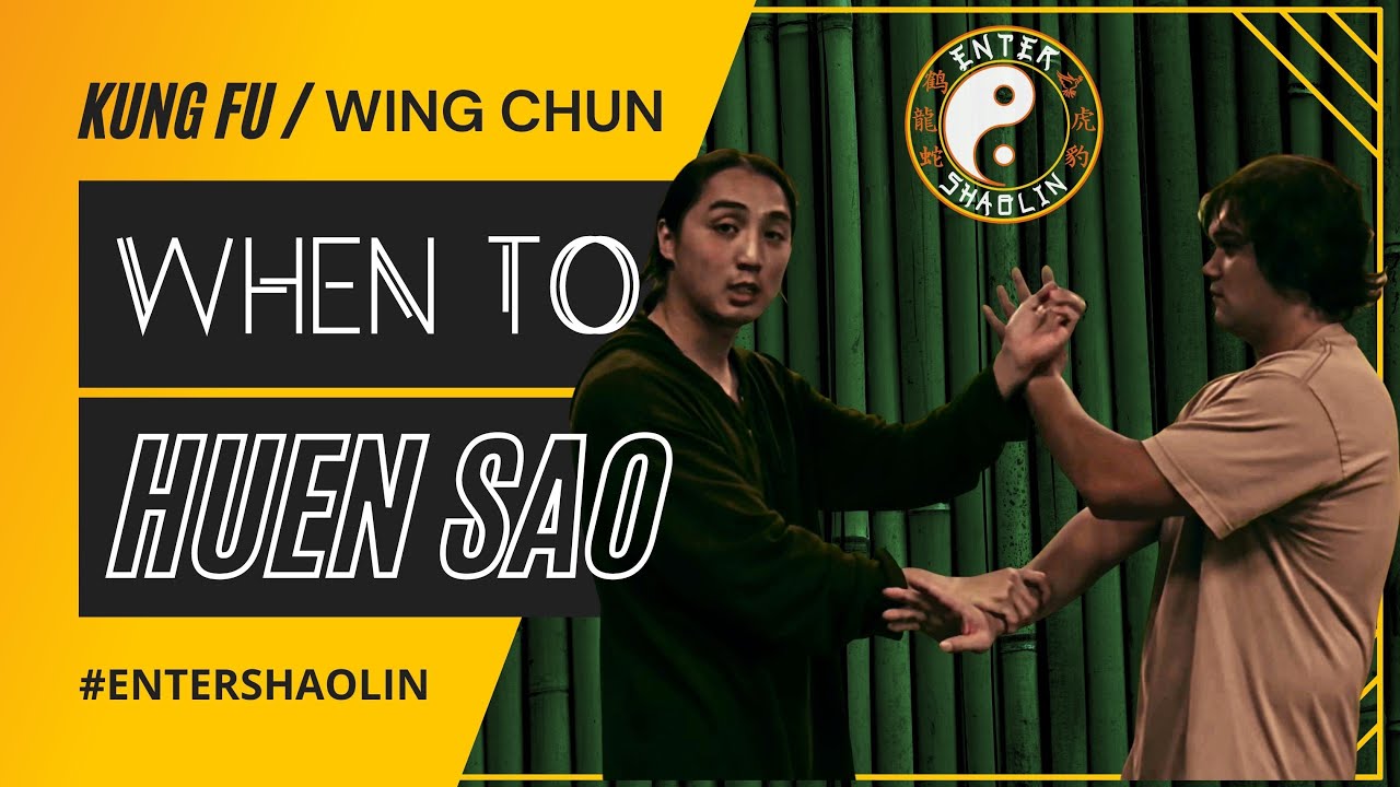 When To Use A Wing Chun Huen Sao | Kung Fu Fight Techniques - YouTube