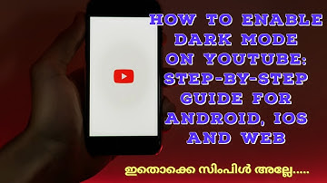 How to Enable Dark Mode on YouTube| Android| Web| iOS| Step-By-Step Guide| Malayalam| Kanthari