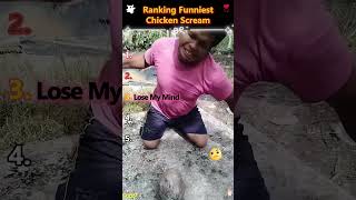 #FunnyShorts #Laugh Ranking FunniestChicken Scream 3