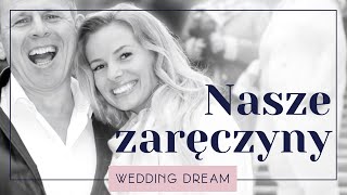 Nasze Zaręczyny - Ten Dzień Zmienił Moje Życie