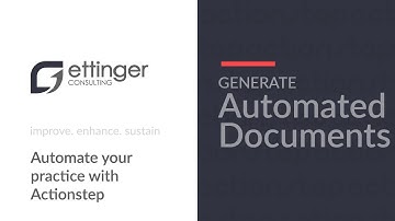 Ettinger Consulting | Generating Documents in Actionstep
