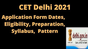 CET Delhi 2021: Delhi Polytechnic, Application, Dates, Eligibility, Pattern, Syllabus