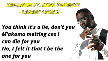 Sarkodie ft. King Promise - Labadi Lyrics