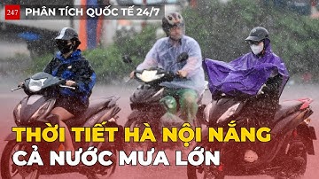 Dự báo thời tiết 14/9: Hà Nội nắng nóng, cả nước đề phòng mưa lớn, lốc sét nguy hiểm