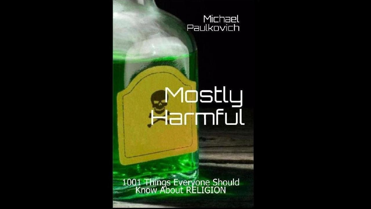 REVIEWS of the book "Mostly Harmful" by Michael Paulkovich