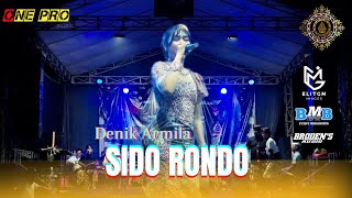 SIDO RONDO Denik Armila ONE PRO Music Live Dalam R...