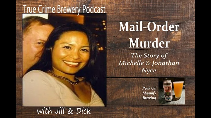 Mail-Order Murder: The Story of Michelle & Jonathan Nyce