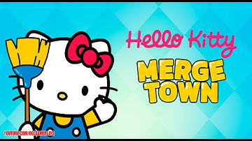 Hello Kitty - Merge Town Gameplay Part 1 (Android,ios)