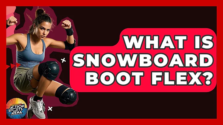 What Is Snowboard Boot Flex? - Action Sports Arena