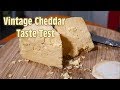 Vintage Cheddar at 1 Year Old Taste Test