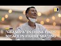 ‘Grandpa’ in China finds solace in figure skating after losing his family