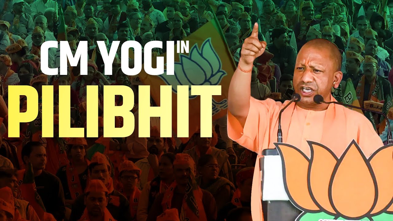 LIVE: UP CM Yogi Adityanath Addresses Public Meeting in Pilibhit, Uttar ...