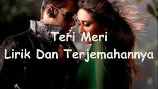 teri meri prem kahani (ost bodyguard) - lirik dan terjemahan