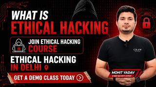 What is Ethical Hacking | Ethical Hacking Course in Delhi | Penetration Testing in Delhi