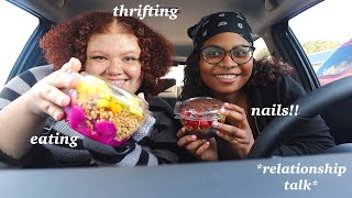 girls day vlog | nails, thrifting, relationship talk, and more..